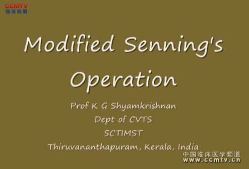 KG Shyamkrishnan：改良大动脉转位矫正手术（Senning术）